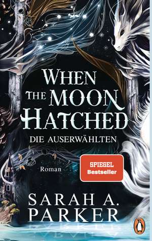 When The Moon Hatched de Sarah A. Parker