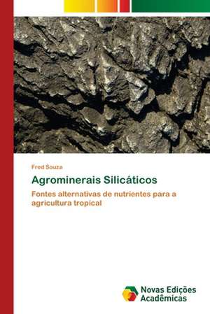 Agrominerais Silicáticos de Fred Souza