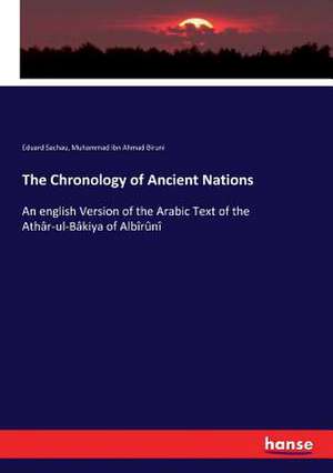 The Chronology of Ancient Nations de Eduard Sachau