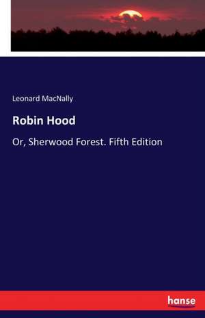 Robin Hood de Leonard Mac Nally