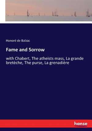 Fame and Sorrow de Honoré de Balzac