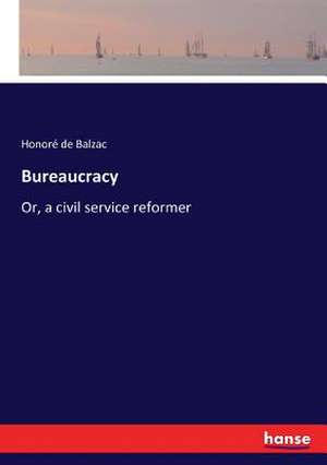 Bureaucracy de Honoré de Balzac