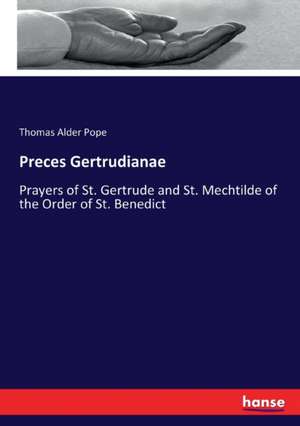 Preces Gertrudianae de Thomas Alder Pope