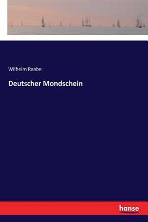 Deutscher Mondschein de Wilhelm Raabe