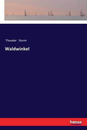 Waldwinkel de Theodor Storm