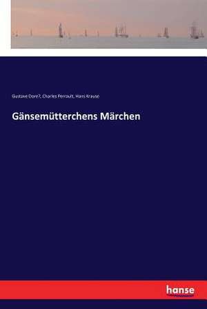 Gänsemütterchens Märchen de Gustave Dore¿