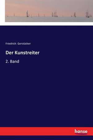 Der Kunstreiter de Friedrich Gerstäcker