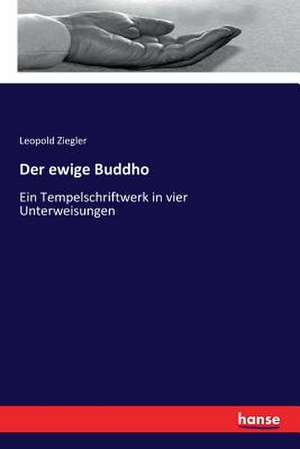 Der ewige Buddho de Leopold Ziegler