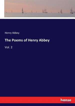 The Poems of Henry Abbey de Henry Abbey