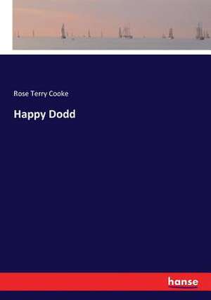 Happy Dodd de Rose Terry Cooke