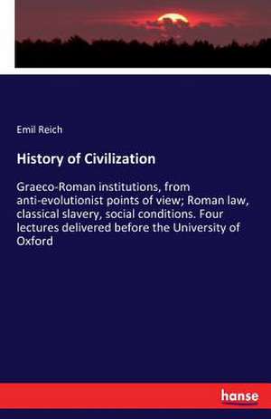 History of Civilization de Emil Reich