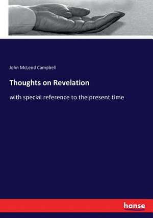 Thoughts on Revelation de John Mcleod Campbell