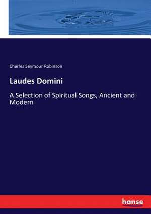Laudes Domini de Charles Seymour Robinson