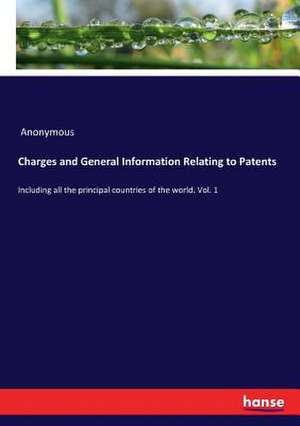 Charges and General Information Relating to Patents de Anonymous