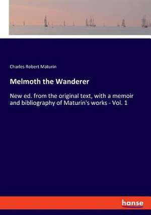 Melmoth the Wanderer de Charles Robert Maturin