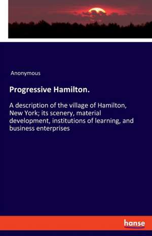 Progressive Hamilton. de Anonymous