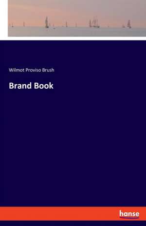 Brand Book de Wilmot Proviso Brush