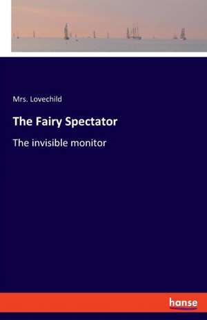 The Fairy Spectator de Lovechild