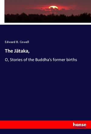 The Jätaka, de Edward B. Cowell