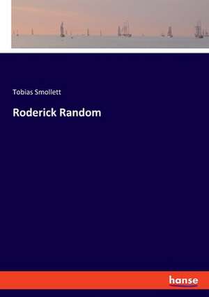 Roderick Random de Tobias Smollett