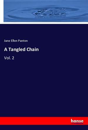 A Tangled Chain de Jane Ellen Panton