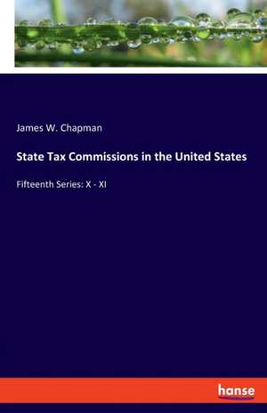 State Tax Commissions in the United States de James W. Chapman