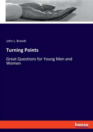 Turning Points de John L. Brandt