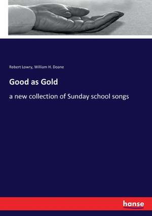 Good as Gold de Robert Lowry