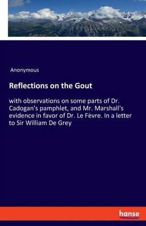 Reflections on the Gout de Anonymous