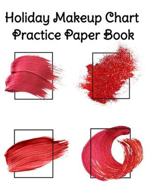 Holiday Makeup Chart Practice Paper Book de Blush Beautiful