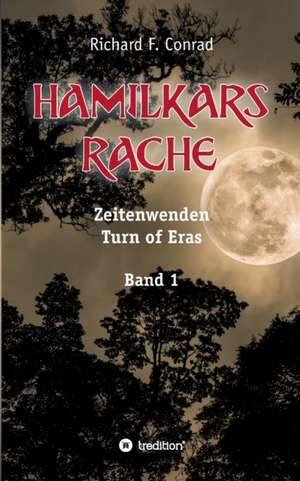 Hamilkars Rache de Richard F. Conrad