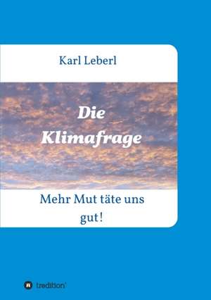 Die Klimafrage de Karl Leberl