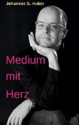 Medium mit Herz de Johannes S. Huber