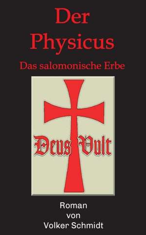 Der Physicus de Schmidt