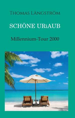 Schöne Uriaub de Thomas Längström
