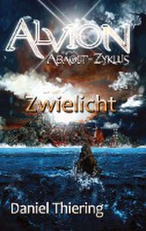 Alvion - Zwielicht de Daniel Thiering