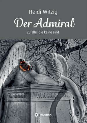 Der Admiral de Heidi Witzig
