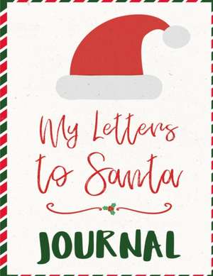 My Letters To Santa Journal de Fanny Kind