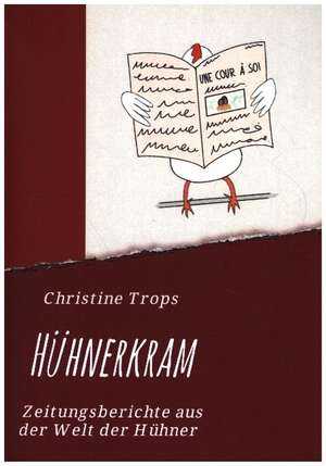 Hühnerkram de Christine Trops