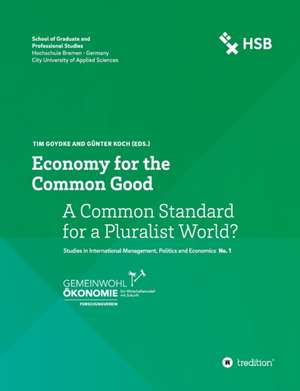 Economy for the Common Good de Tim Goydke