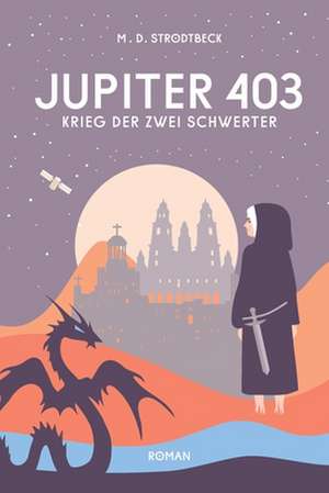 Jupiter 403 de M. D. Strodtbeck