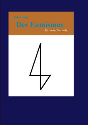 Der Eumismus de Robin Haug