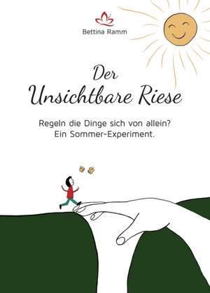 Der Unsichtbare Riese de Bettina Ramm
