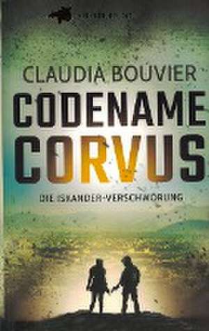 Codename Corvus Thriller de Claudia Bouvier