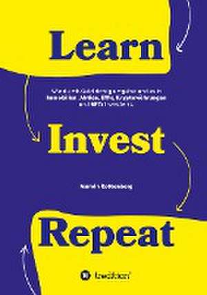 Learn. Invest. Repeat. de Marvin Rottenberg