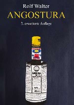 Angostura de Rolf Walter