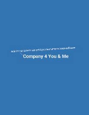 Company 4 You & Me de Dominik Mikulaschek