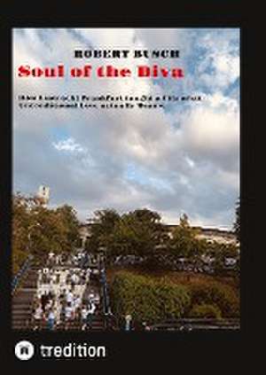 Soul of the Diva de Robert Busch