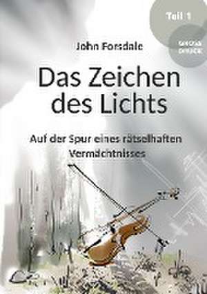 Das Zeichen des Lichts de John Forsdale