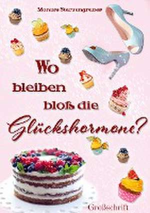 Wo bleiben bloß die Glückshormone? de Monika Starzengruber